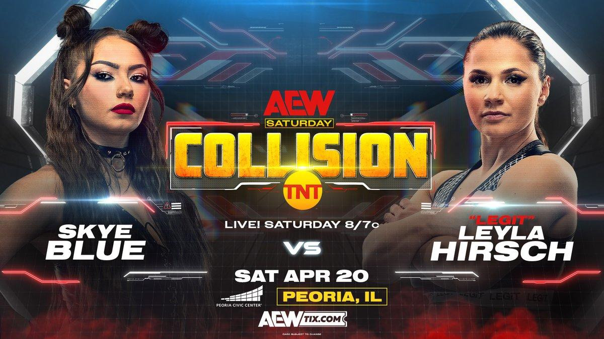 Skye Blue vs. Leyla Hirsch Added To 4/20 AEW Collision | Fightful News