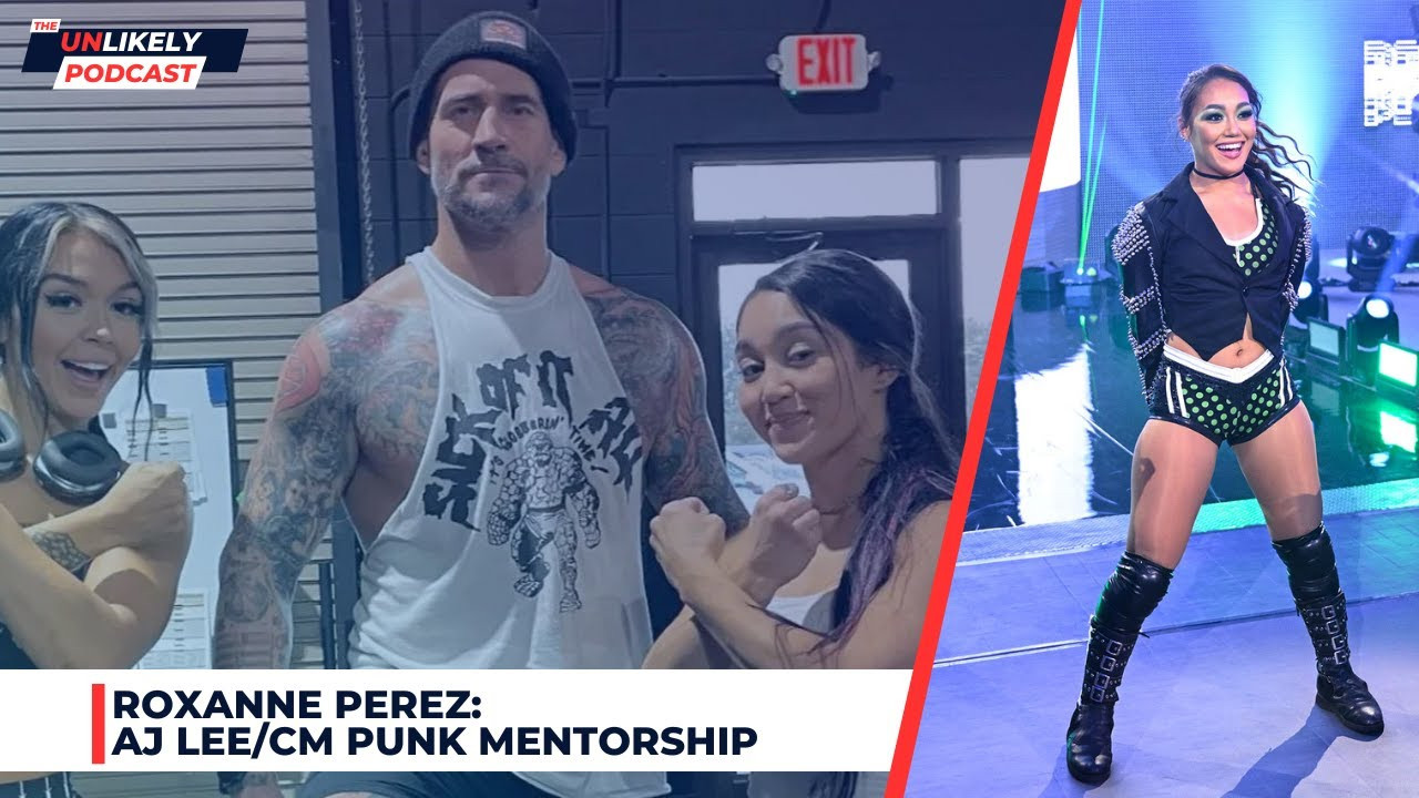 Roxanne Perez Recalls CM Punk Advising Her To Ignore Social Media: 'It