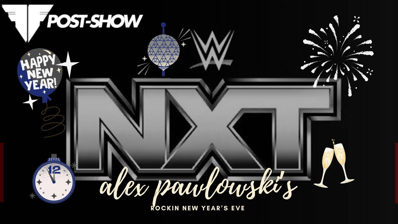 Alex Pawlowski's Rockin' NXT New Year's Eve | WWE NXT 12/31/2024 Full ...